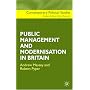 Public Management and Modernisation in Britain (Contemporary Political Studies)