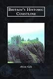 Britains Historic Coast