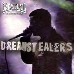 Dreamstealers Gary Clail
