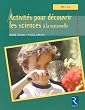Activit�s pour d�couvrir les sciences � la maternelle