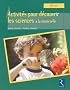 Activit�s pour d�couvrir les sciences � la maternelle