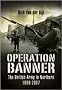 Operation BANNER: The British Army in Northern Ireland 1969-2007 (Pen & Sword Military Books)
