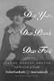 Dear Yeats, Dear Pound, Dear Ford: Jeanne Robert Foster and Her Circle of Friends (Writing American Women)
