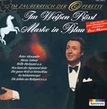 Revue Ralph|Raymond,Fred Alexander|Talmar|Hofmann|Benatzky  / Im Zauberreiche der Operette - im Weißen Rössl/Maske in Blau