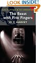 The Beast With Five Fingers (Wordsworth Mystery & Supernatural) (Tales of Mystery & the Supernatural)