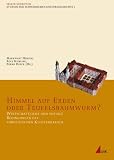 Produkt-Bild: Himmel auf Erden oder Teufelsbauwurm?