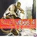 Street Vibes Vol.4: 40 of the Smoothest Sharpest Sounds