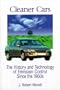 Cleaner Cars: The History and Technology of Emission Control Since the 1960s