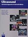 Ultrasound: A Practical Approach to Clinical Problems