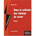 Dans la solitude des champs de coton : Etude sur Kolt�s