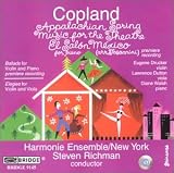Aaron Copland: Music for the Theatre, Two Ballads for Violin and Piano, Elegies for Violin and Viola, El Salon Mexico, and Appalachian Spring Suite for 13 Instruments: Performed by the Harmonie Ensemble/New York