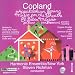 Aaron Copland: Music for the Theatre, Two Ballads for Violin and Piano, Elegies for Violin and Viola, El Salon Mexico, and Appalachian Spring Suite for 13 Instruments: Performed by the Harmonie Ensemble/New York