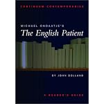 Michael Ondaatje's The English Patient: A Reader's Guide (Continuum Contemporaries) book cover