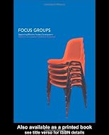 Focus Groups: Supporting Effective Product Developement
