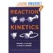 Reaction Kinetics (Oxford Science Publications)