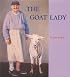 The Goat Lady (Aspca Henry Bergh Children's Book Awards (Awards))