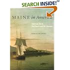 Click here to buy Maine in America: American Art at The Farnsworth Art Museum by  Pamela J. Belanger, Christopher B. Crosman, and William H. Gerdts.