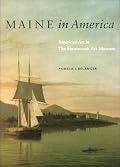 Maine in America: American Art at The Farnsworth Art Museum
