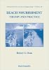 Beach Nourishment: Theory and Practice (Advanced Series on Ocean Engineering)
