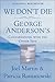 We Don't Die: George Anderson's Conversations with the Other Side