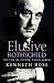 Book Elusive Rothschild: The Life of Victor, Third Baron