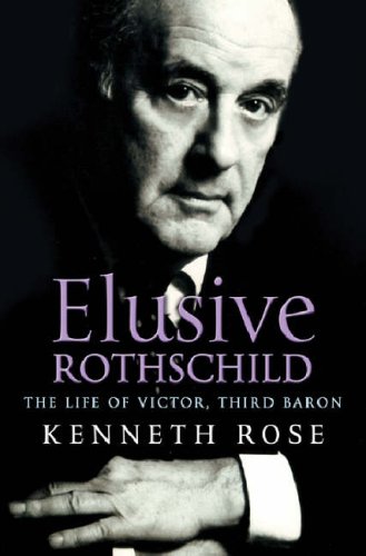 Elusive Rothschild: The Life of Victor, Third Baron