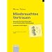 Missbrauchtes Vertrauen: Sexuelle Grenzverletzungen in professionellen Beziehungen. Ursachen und Folgen
