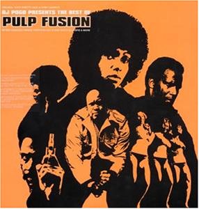 CD-Charts  Search : Pulp Fusion - the Best of Pulp Fusion: Compiled By DJ Pogo [VINYL]