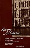 Literary Architecture: Essays Toward a Tradition, Walter Pater, Gerard Manley Hopkins, Marcel Proust, Henry James