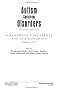 Autism Spectrum Disorders: A Handbook for Parents and Professionals