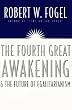 The Fourth Great Awakening and the Future of Egalitarianism