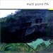 Matt Pond Pa-Measure
