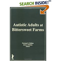 Autistic Adults at Bittersweet Farms (Haworth Series in Socio-horticulture) (Haworth Series in Socio-horticulture)