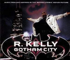 R. Kelly - Gotham City (Best of R. Clubbin) - Zortam Music