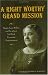 Book Right Worthy Grand Mission: Maggie Lena Walker and the Quest for Black Economic Empowerment