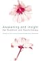 Awakening and Insight: Zen Buddhism and Psychotherapy