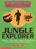Jungle Explorer (Action-Seeker Handbooks)