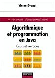 Algorithme et programmation en Java : Cours et exercices