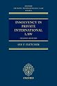 Insolvency in Private International Law: National and International Approaches (Oxford Private International Law Series)