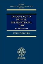 Insolvency in Private International Law: National and International Approaches (Oxford Private International Law Series)