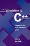 The Evolution of C ++: Language Design in the Marketplace of Ideas
