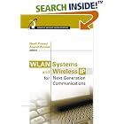 Click here to buy WLAN Systems and Wireless IP for Next Generation Communications by  Neeli Prasad and Anand Prasad.