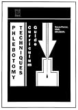 Review American Society of Clinical Pathologists Pre  / Phlebotomy Techniques: A Curriculum Guide
