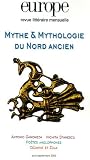 Europe, N° 928-929 Août-Sept : Mythe & Mythologies du Nord ancien