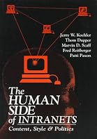 The Human Side of Intranets:  Content, Style, and Politics
