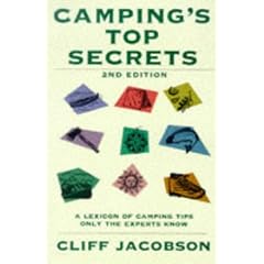 Camping's Top Secrets: A Lexicon of Camping Tips Only the Experts Know