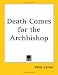 Death Comes for the Archbishop