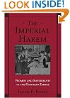 The Imperial Harem: Women and Sovereignty in the Ottoman Empire (Studies in Middle Eastern History)