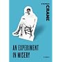 An Experiment in Misery: Stories (Harper Perennial Classic Stories)