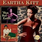 That Bad Eartha / Down to Eartha